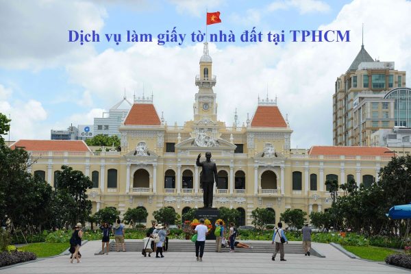 Dịch vụ làm giấy tờ nhà đất tại TPHCM
